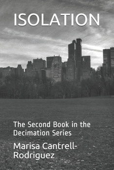Paperback Isolation: The Second Book in the Decimation Series Book