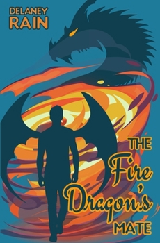 Paperback The Fire Dragon's Mate Book