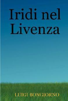 Paperback Iridi Nel Livenza [Italian] Book