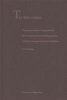 The Leibniz-Arnauld Correspondence: With Selections from the Correspondence with Ernst, Landgrave of Hessen-Rheinfels