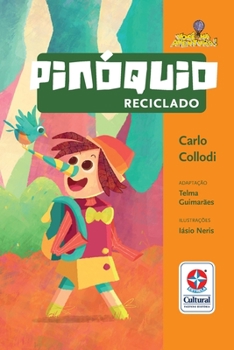 Paperback Pinóquio reciclado [Portuguese] Book