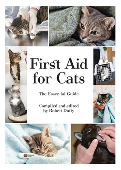 Paperback First Aid For Cats: The Essential Guide Book