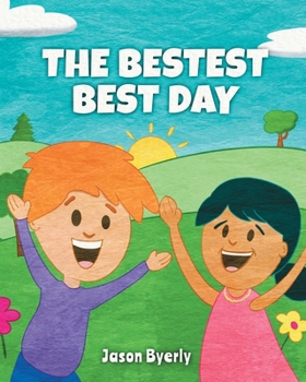 Paperback The Bestest Best Day Book