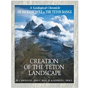 Paperback Creation of the Teton Landscape Book
