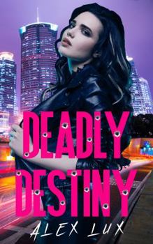 Paperback Deadly Destiny (The Billionaire Caller) Book