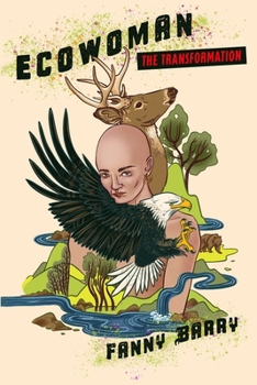 Paperback Eco Woman: The Transformation Book