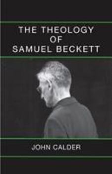 Paperback The Theology of Samuel Beckett Book