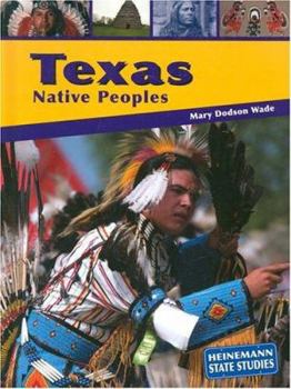 Hardcover Texas Native Peoples (Heinemann State Studies) Book