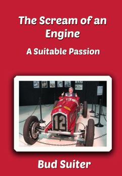 Paperback The Scream of an Engine: A Suitable Passion Book