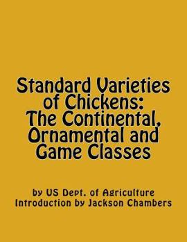 Paperback Standard Varieties of Chickens: The Continental, Ornamental and Game Classes Book