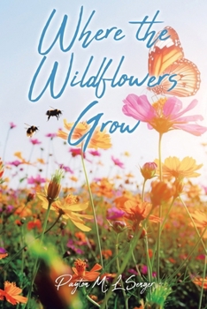 Paperback Where the Wildflowers Grow Book