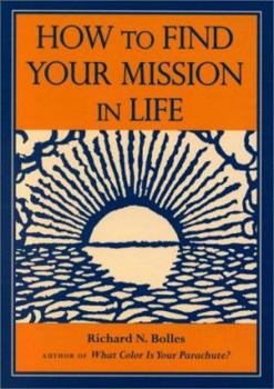 How To Find Your Mission In Life
