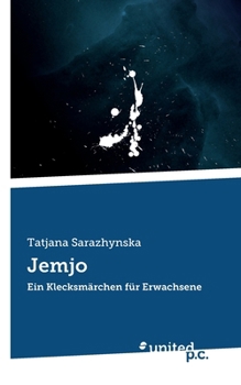 Paperback Jemjo: Ein Klecksmärchen für Erwachsene [German] Book
