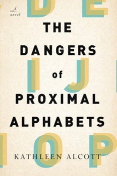 Paperback The Dangers of Proximal Alphabets Book