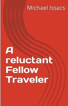 Paperback A reluctant Fellow Traveler Book