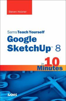 Paperback Sams Teach Yourself Google SketchUp 8 in 10 Minutes Book