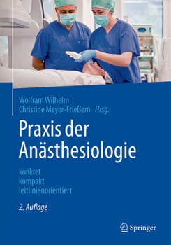 Hardcover PRAXIS Der Anästhesiologie: Konkret - Kompakt - Leitlinienorientiert [German] Book