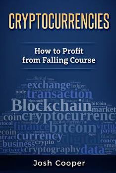 Paperback Cryptocurrencies - How to Profit from Falling Course Book