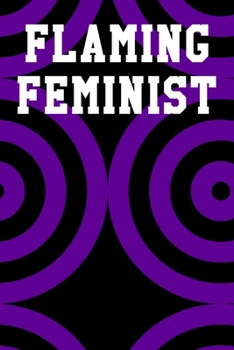 Flaming Feminist: Blank Recipe Notebook 6”x9” 120 Pages
