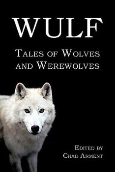 Paperback Wulf: Tales of Wolves and Werewolves Book