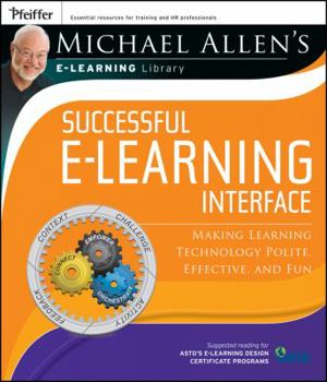 Paperback Successful E-Learning Interface: Making Learning Technology Polite, Effective, and Fun Book