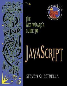 Paperback The Web Wizard's Guide to JavaScript Book