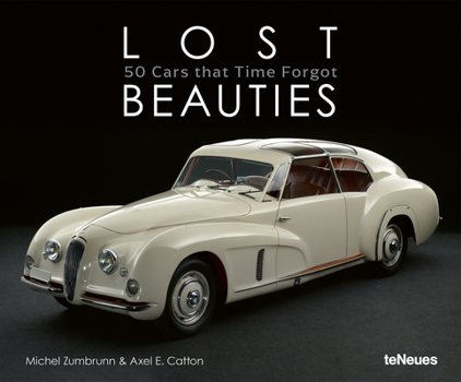 Hardcover Lost Beauties: 5 Cars That Time Forgot Book
