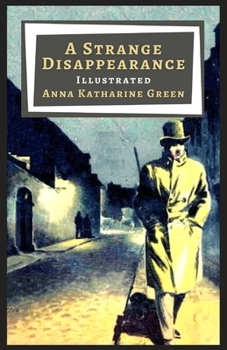 Paperback A Strange Disappearance: Illustrated Book