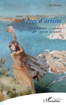Rêves d'artiste (Poésie(s)) (French Edition)