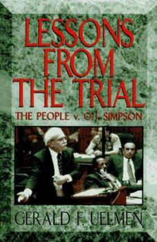 Hardcover Lessons from the Trial: The People V. O.J. Simpson Book