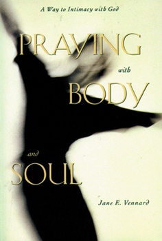 Paperback Praying with Body and Soul Book