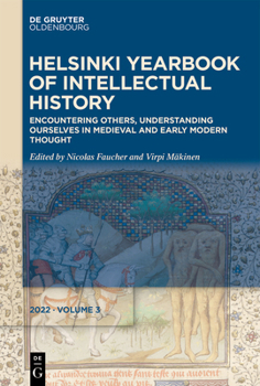 Paperback Encountering Others, Understanding Ourselves in Medieval and Early Modern Thought Book