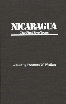Hardcover Nicaragua: The First Five Years Book