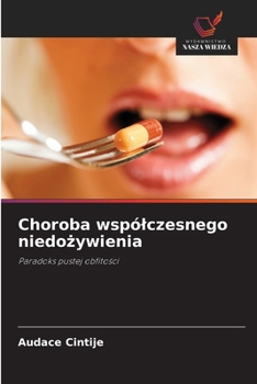 Paperback Choroba wspólczesnego niedożywienia [Polish] Book