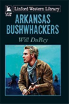 Arkansas Bushwhackers