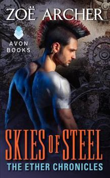 Mass Market Paperback Skies of Steel: The Ether Chronicles Book