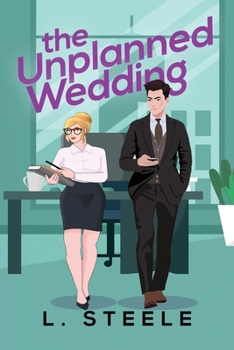 Paperback The Unplanned Wedding: Knox & June's story. Boss Employee Marriage of Convenience Romance. Special Edition Book
