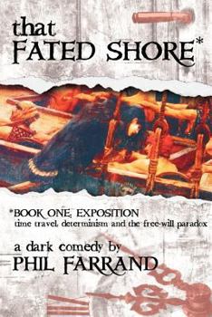 Paperback That Fated Shore: Book One: Exposition Book