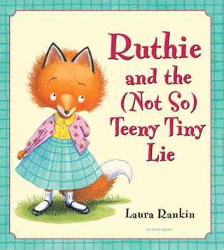 Hardcover Ruthie and the (Not So) Teeny Tiny Lie Book
