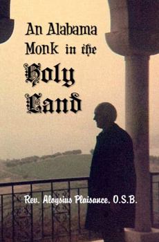 Hardcover Alabama Monk in the Holy Land Book