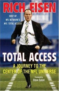 Hardcover Total Access: A Journey to the Center of the NFL Universe Book