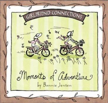 Paperback Girlfriend Connections - Moments of Adventures Book