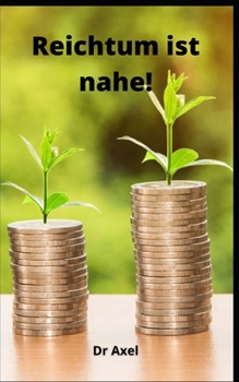 Paperback Reichtum ist nahe! [German] Book