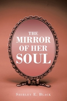 Paperback The Mirror of Her Soul Book