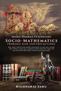 Paperback Socio-Mathematics Probable Risk and Precautions: Hindu Dharma Vs Judiciary Book