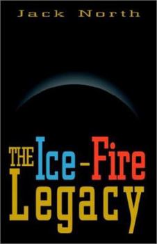 Paperback The Ice-Fire Legacy Book