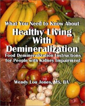 Paperback Healthy Living with Demineralization Book