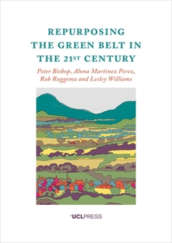 Paperback Repurposing the Green Belt in the 21st Century Book