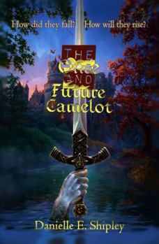 Paperback The Once and Future Camelot Book