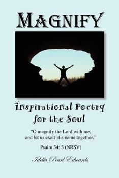 Paperback Magnify, Inspirational Poetry for the Soul Book